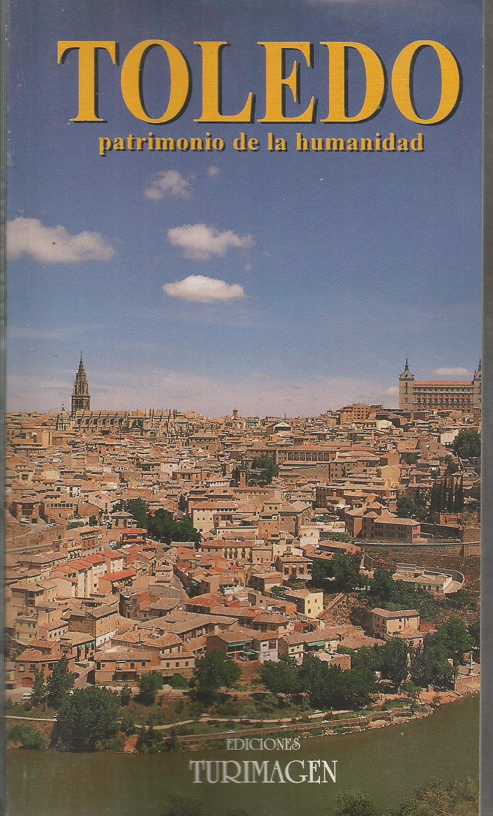 Toledo: Patrimonio de la humanidad book