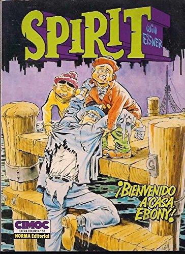 Cimoc Extra Color numero 058: Spirit numero 3: Bienvenido a casa, Ebony book