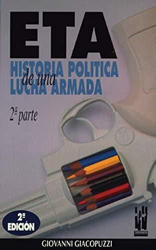 ETA, historia política de una lucha armada 2 (ORREAGA) Social Sciences