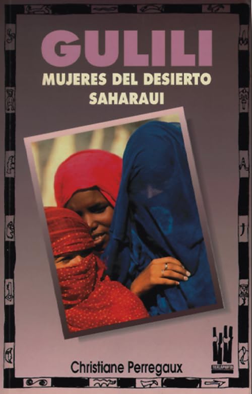 Gulili: Mujeres del desierto saharaui (GEBARA) Books
