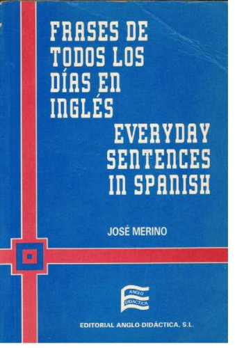 Frases de todos los dias en ingles- (every day sentences in english) book