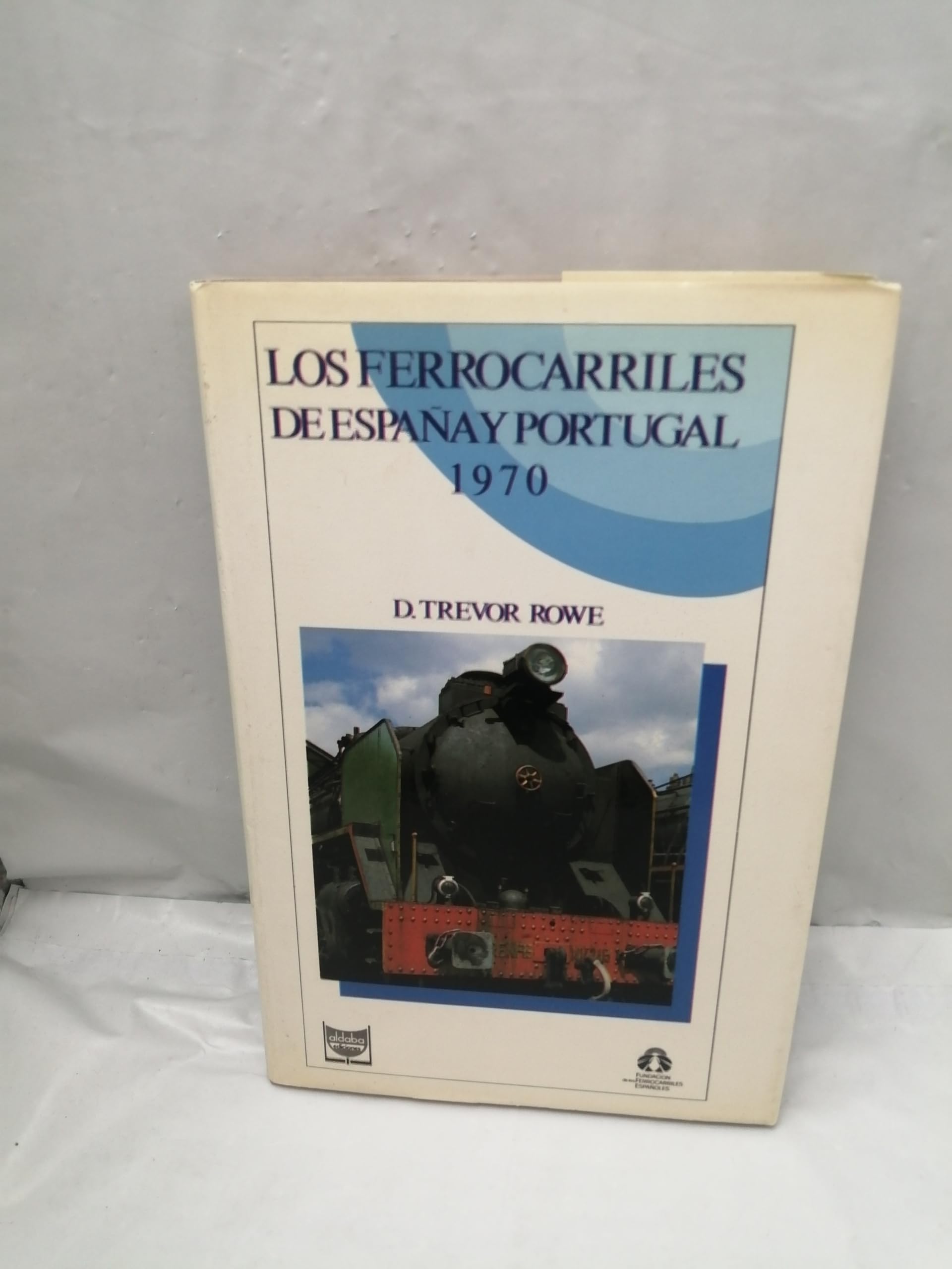 Ferrocarriles de España y portugal1970 book