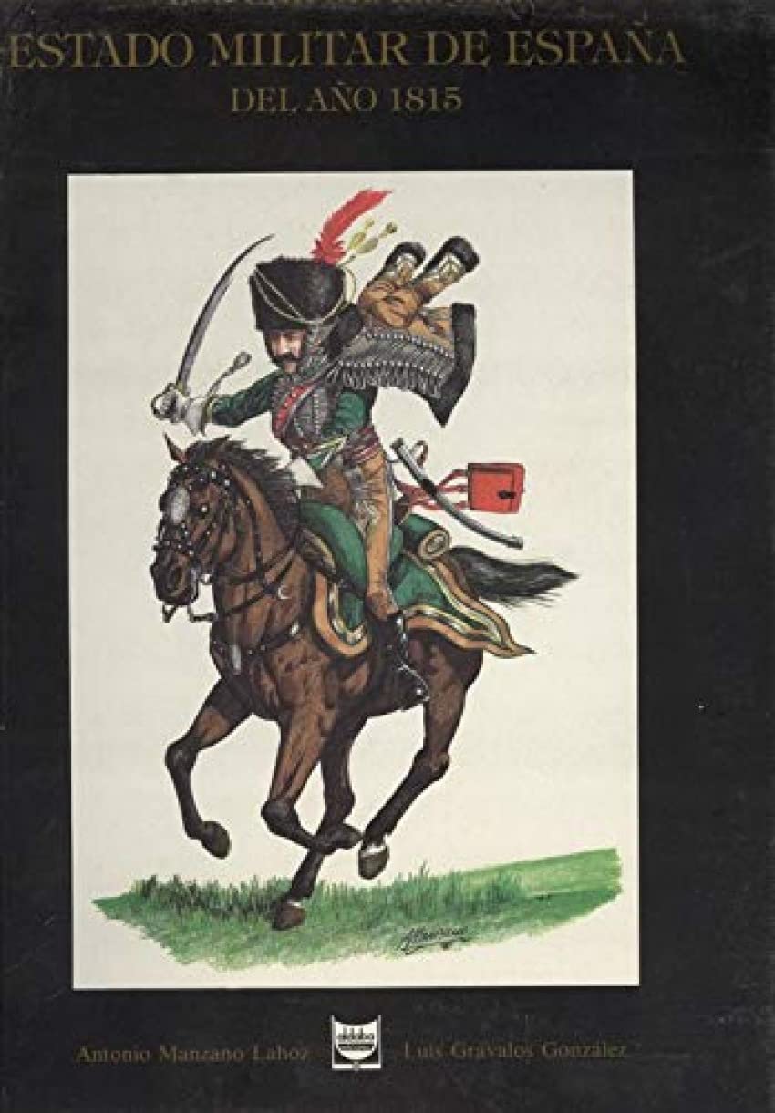 Uniformes del estado militar de España del año 1815, los Books