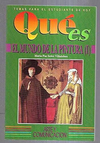QUE ES EL MUNDO DE LA PINTURA. TOMO I book