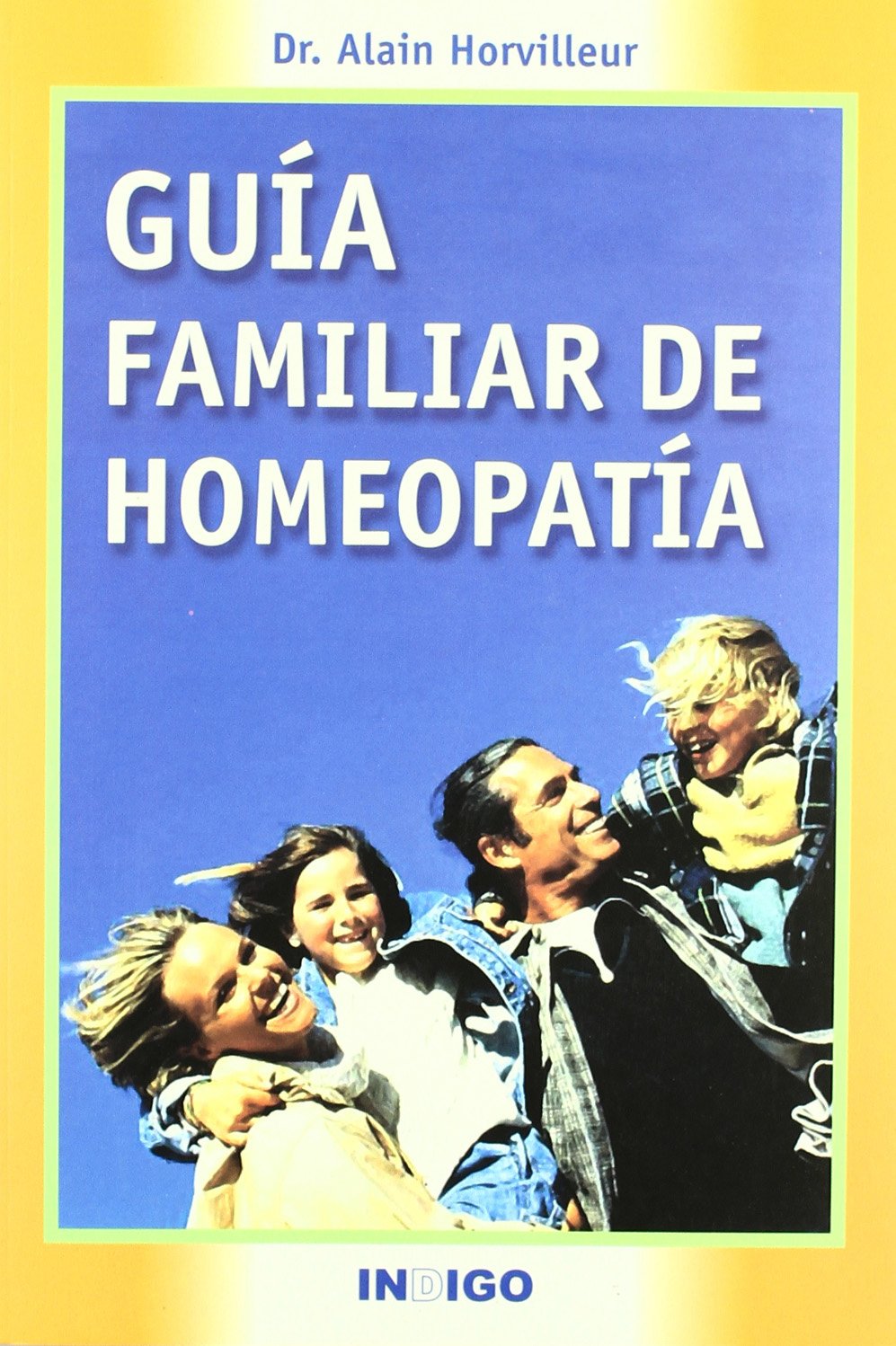 Guía familiar de homeopatía Medicine