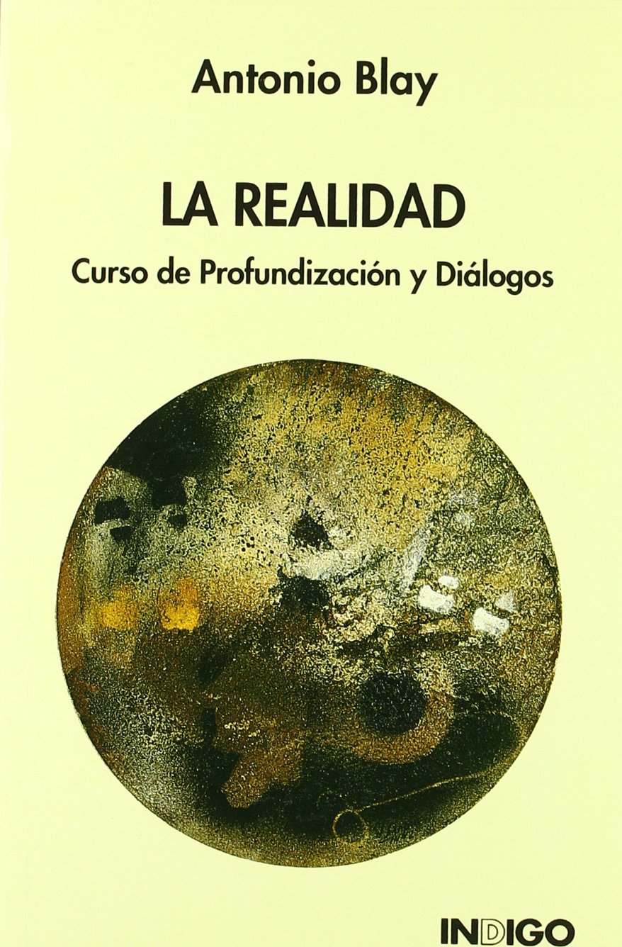 La realidad : curso de profundización y diálogos Medicine