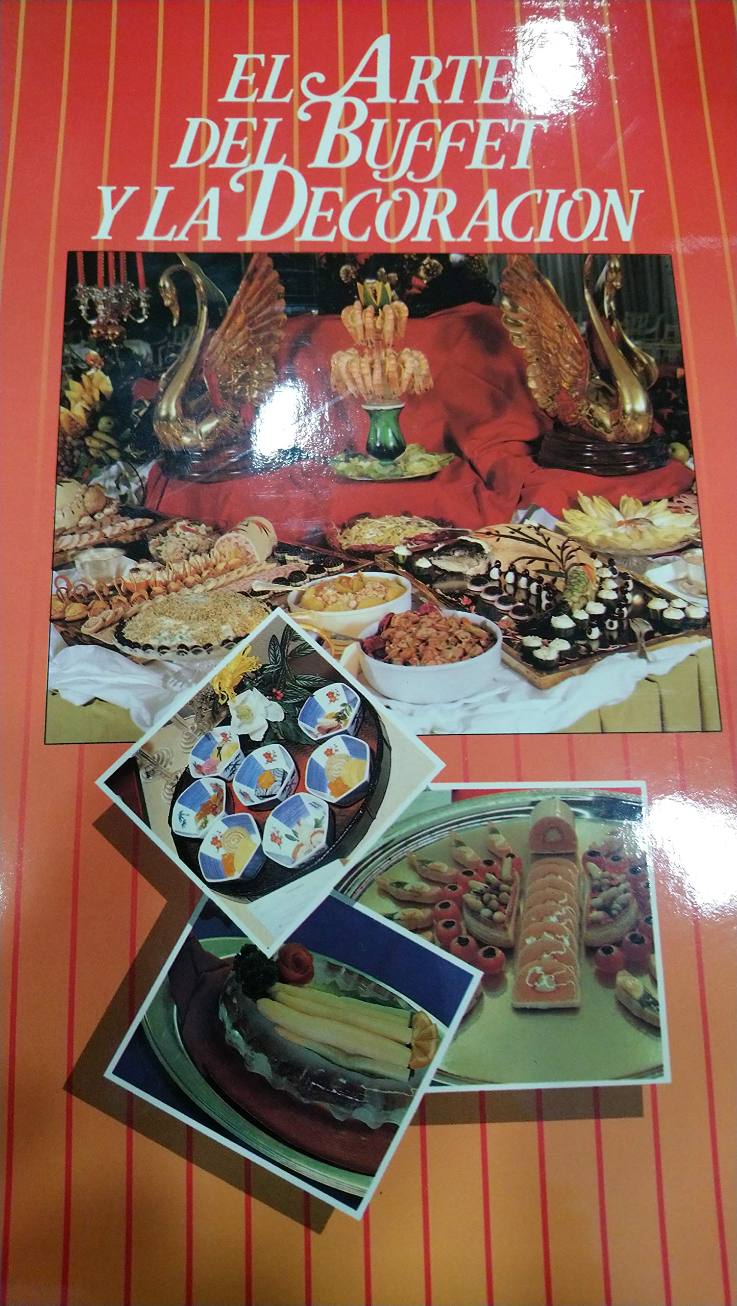 El arte del buffet y la decoracion Books