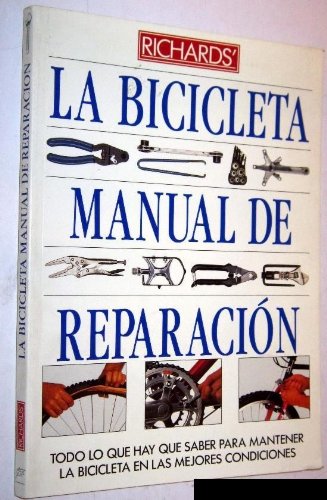 La bicicleta, manual de reparación book