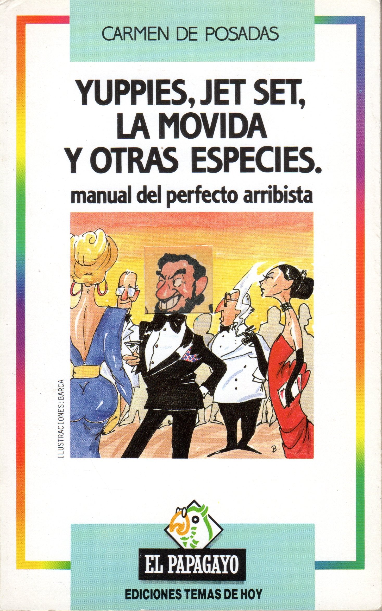 YUPPIES, JET SET, MOVIDA... (TEMAS HOY). book