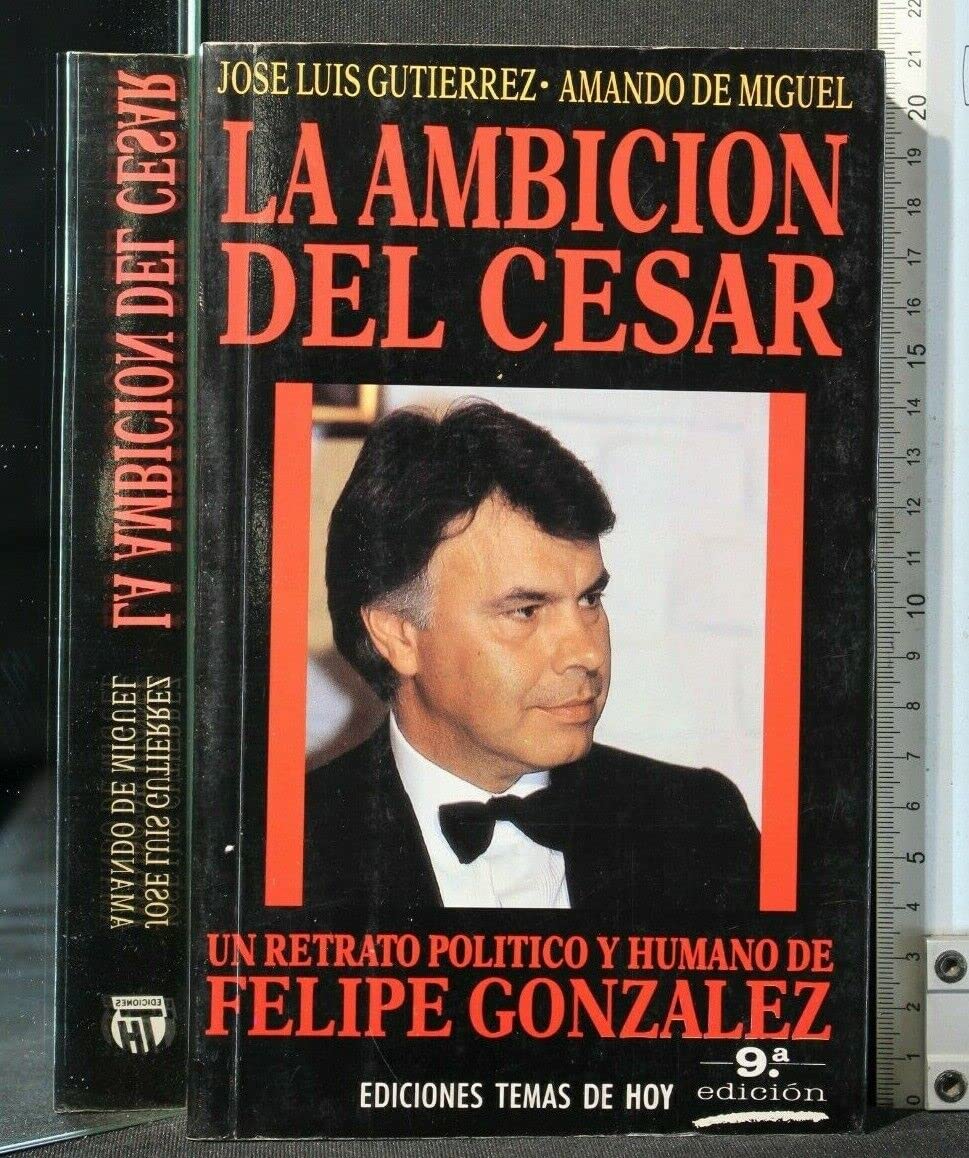 La ambicion del Cesar (Coleccion hombres de hoy) (Spanish Edition) Books