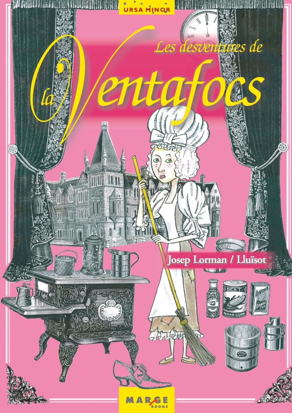 Les desventures de la Ventafocs (Ursa Minor, Band 0) Social Sciences