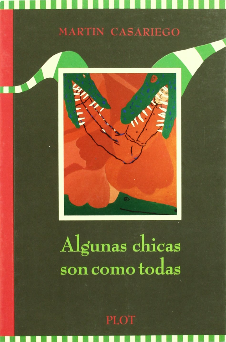 Algunas chicas son como todas Contemporary literature