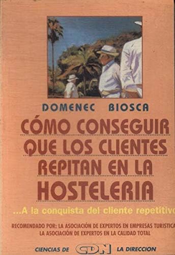 Como conseguir que los clientes repitan en la hosteleria book