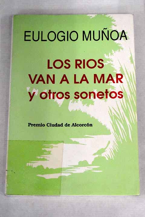 Los rios van a la mar y otros sonetos (El juglar y la luna) book