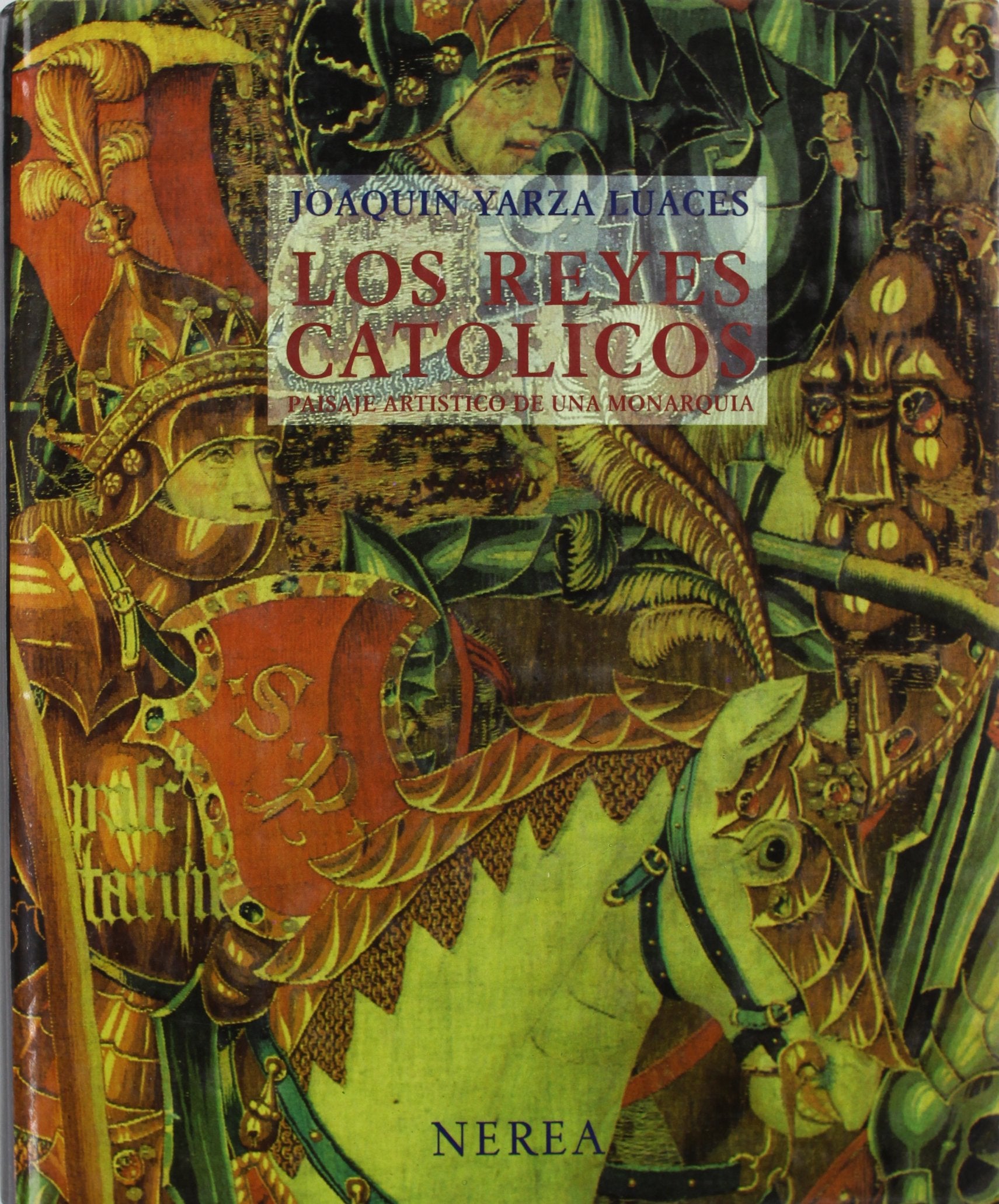 Los Reyes Católicos: Paisaje artístico de una monarquía book