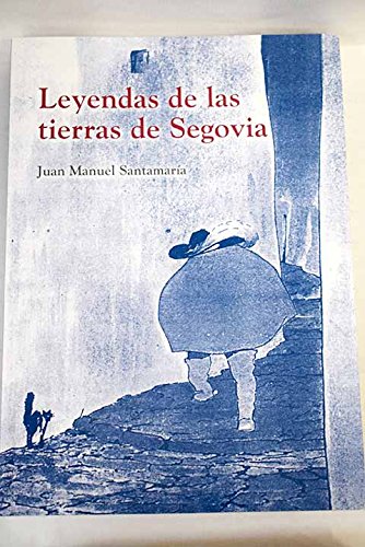 Leyendas de las tierras de Segovia book