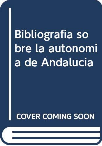 Bibliografía sobre la autonomía de Andalucía book