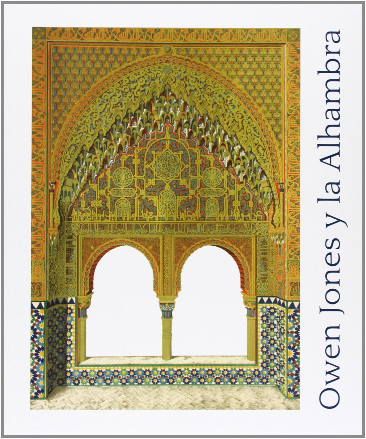 Owen Jones Y La Alhambra Calatrava Juan Books