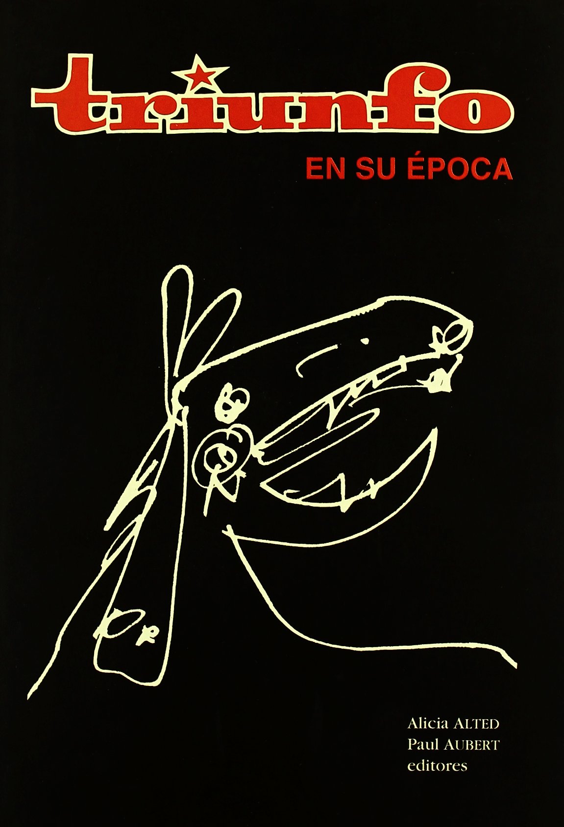 Triunfo en su época : jornadas organizadas en la Casa de Velázquez los días 26 y 27 de octubre de 1992 Social Sciences