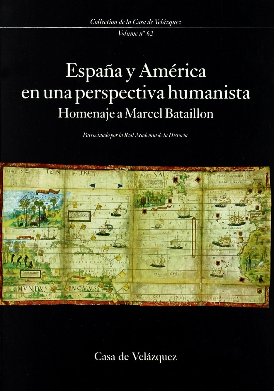 España y América en una perspectiva humanísta : (homenaje a Marcel Bataillón, 1895-1977) Study Guides
