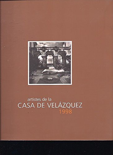 Artistes de la Casa de Velázquez 1998 Politics & History