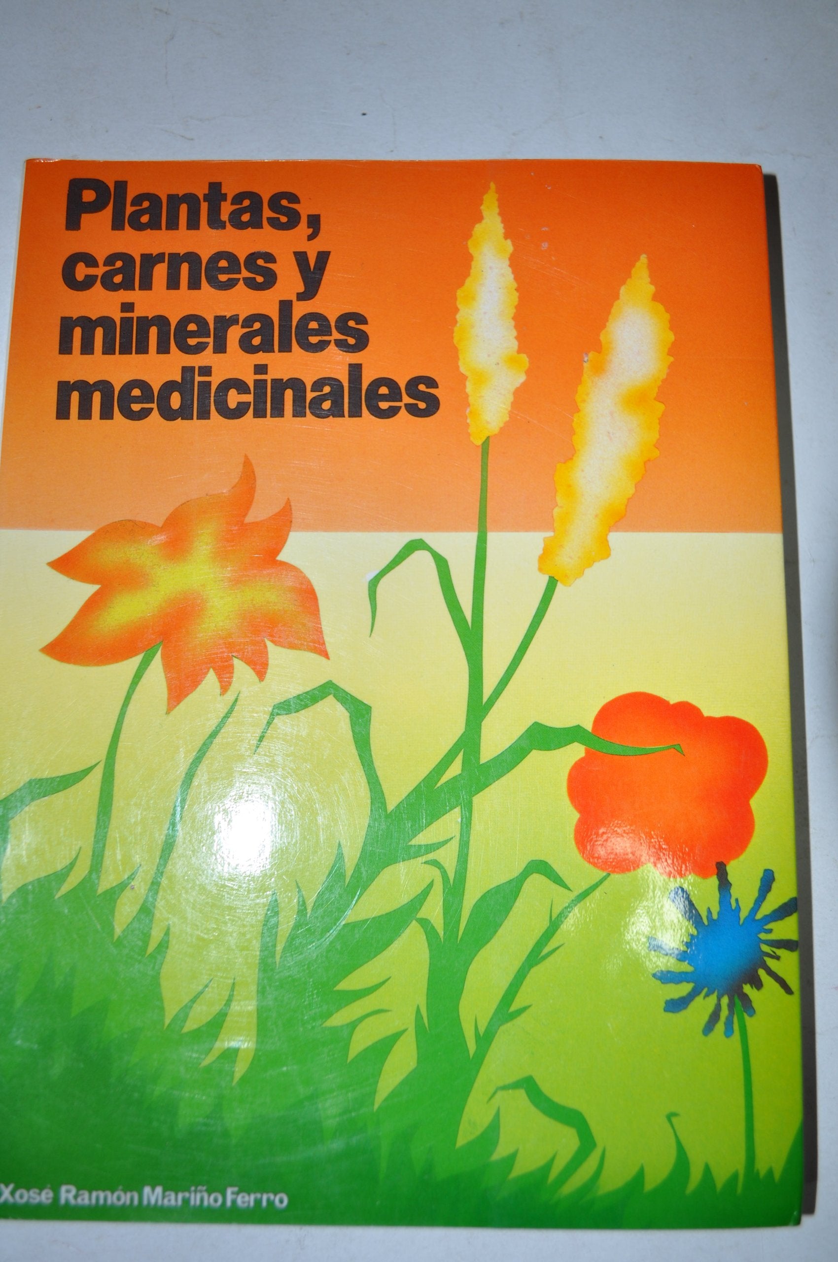 Plantas, carnes y minerales medicinales book