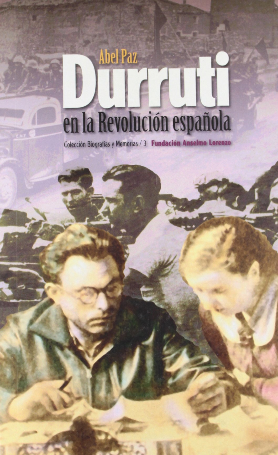Durruti en la revolución española book