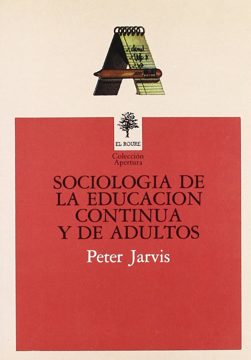 Sociología de la educación permanente de adultos book