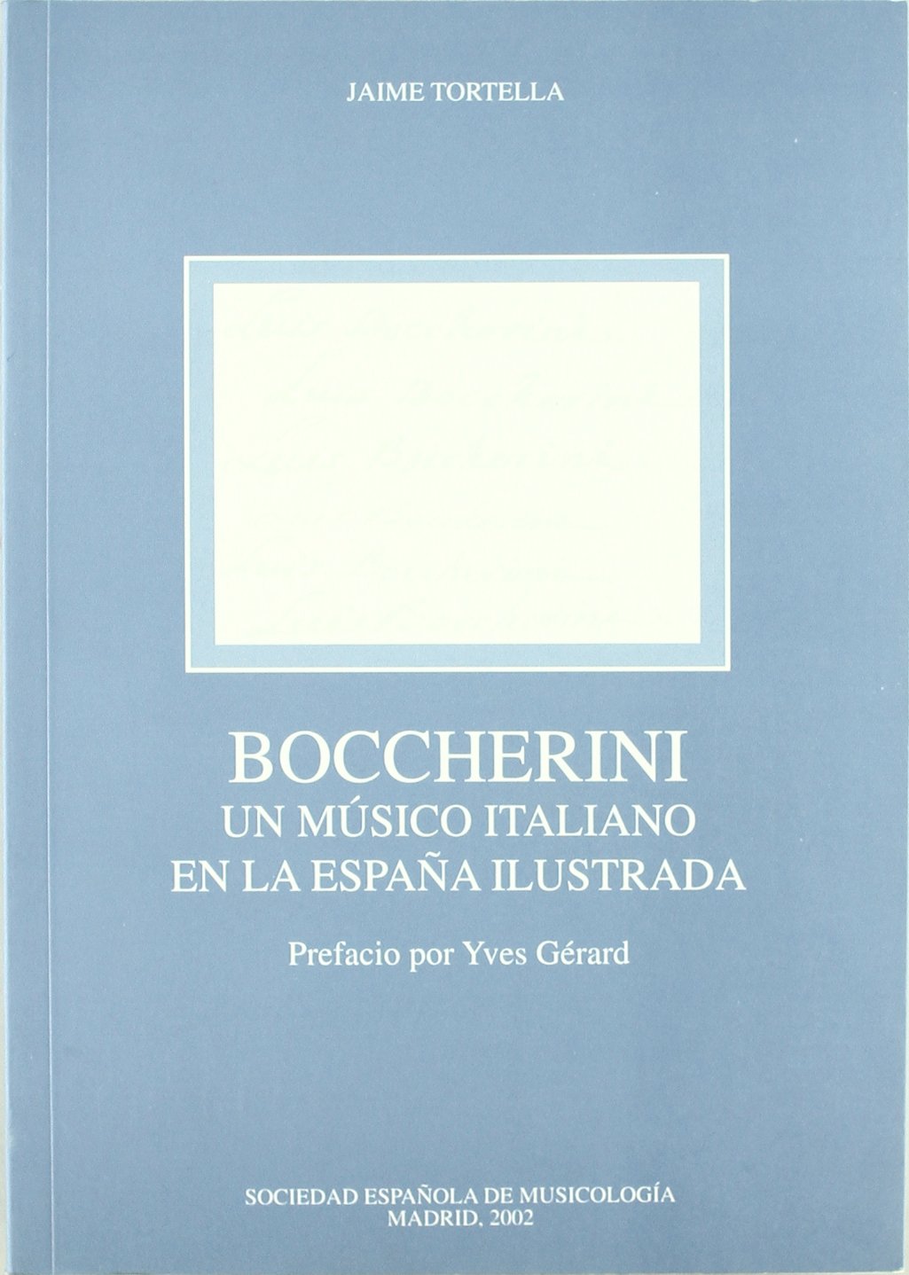 Boccherini: un musico italiano en la España ilustrada Tortella, Jaime Books