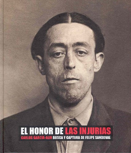 El honor de las injurias Social Sciences