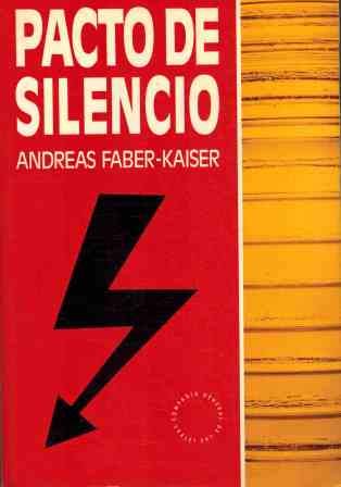Pacto de silencio: la ocultación de la verdadera causa del síndrome tóxico Books