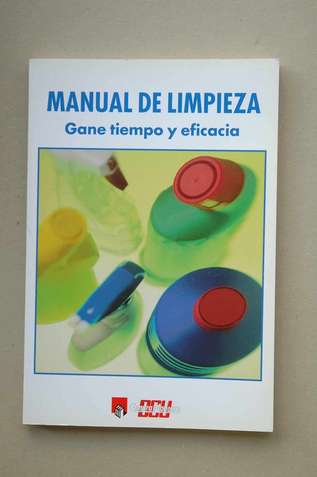 Manual de limpieza - gane tiempo y eficacia book