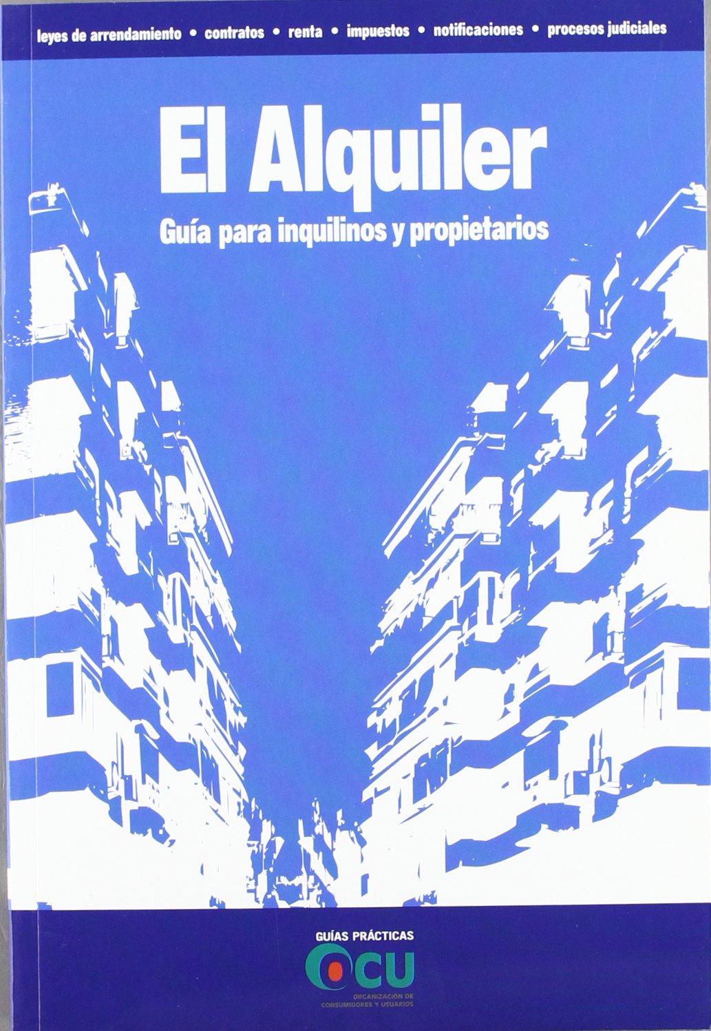 El alquiler : guia para inquilinos y propietarios book