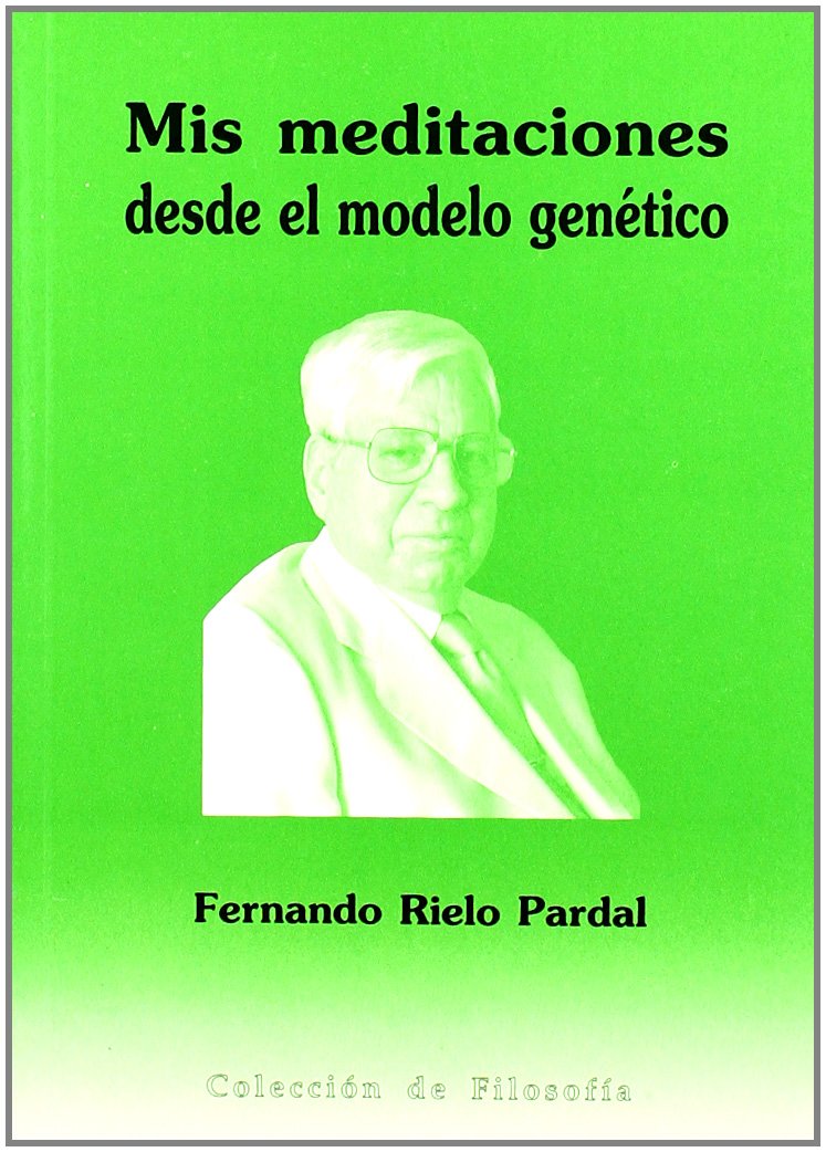 Mis meditaciones desde el modelo genético Non-fiction