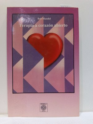 TERAPIA A CORAZON ABIERTO (DESP.10) book