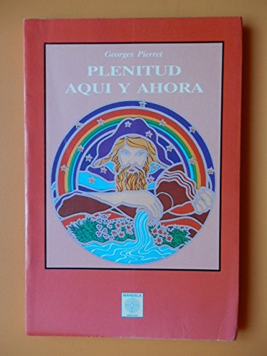 Terapia gestalt, la - plenitud aqui y ahora (Despertar (mandala)) Books
