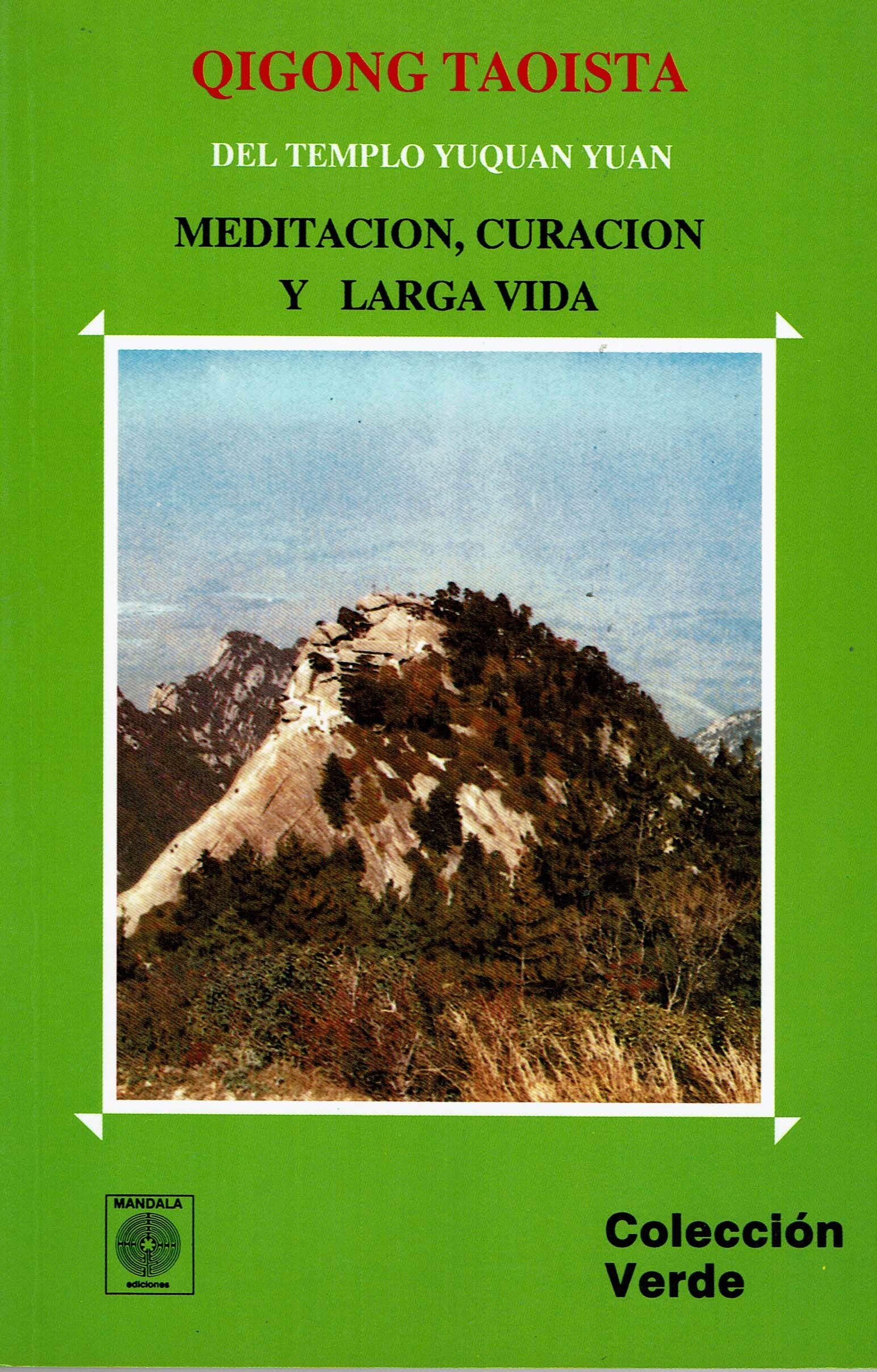 Meditación, Curación Y Larga Vida book