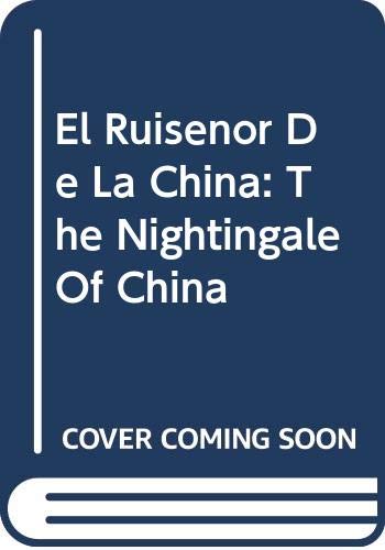 El Ruisenor De La China: The Nightingale Of China book
