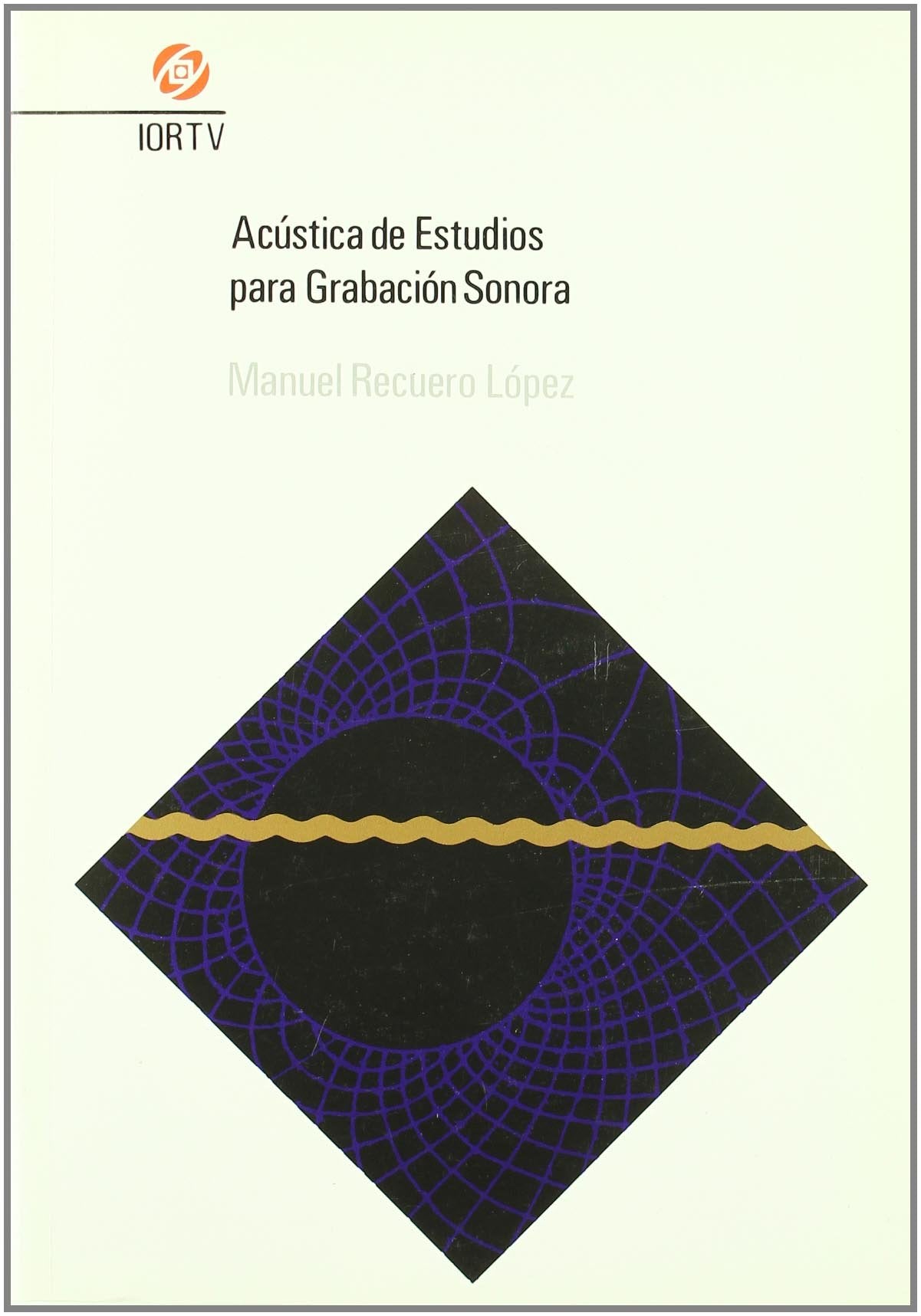Acústica de estudios para grabación sonora Learning & Reference