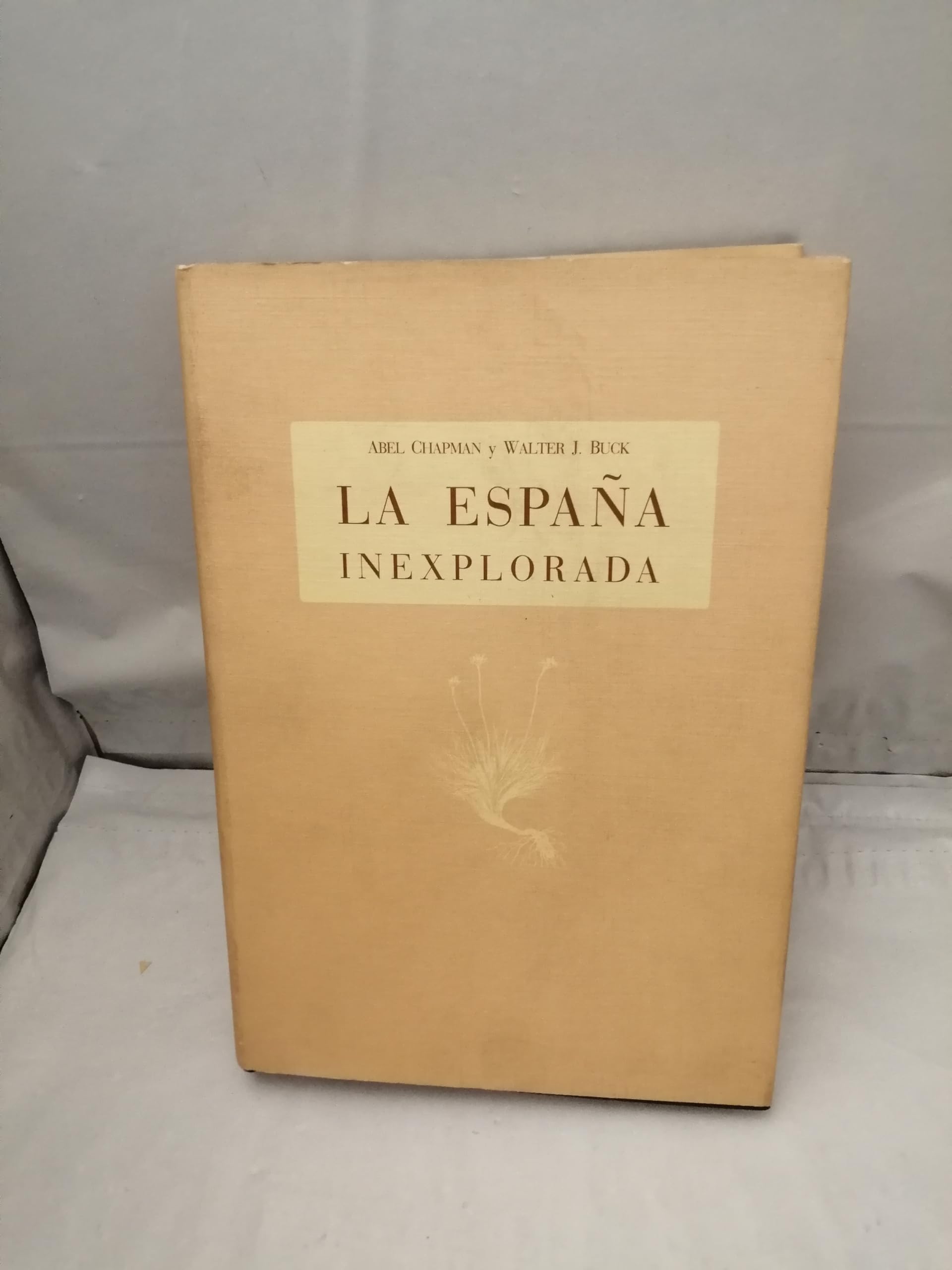 LA ESPANA INEXPLORADA (Unexplored Spain) book