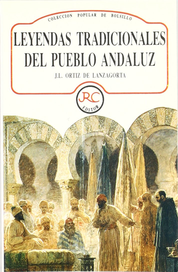 Leyendas tradicionales del pueblo andaluz book