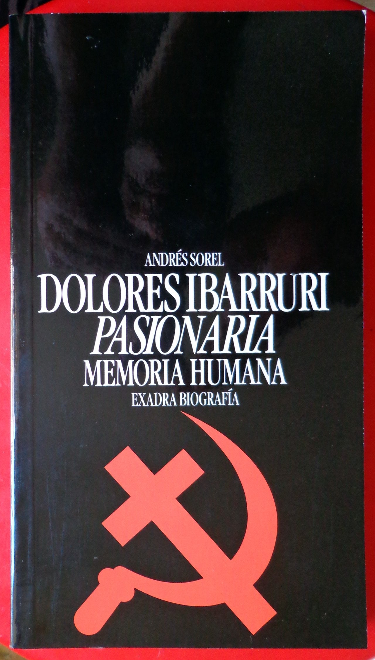 Dolores Ibarruri, Pasionaria / Memoria humana Books
