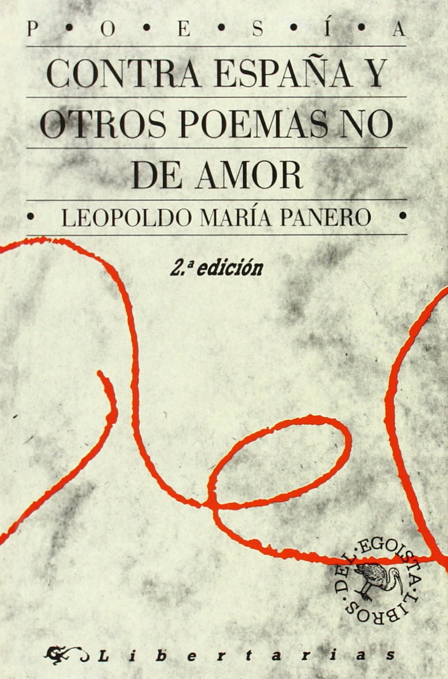Contra España y otros poemas no de amor book