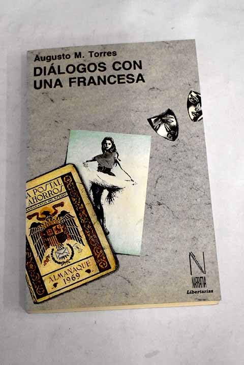 Diálogos con una francesa (Narrativa, Band 5) Contemporary literature
