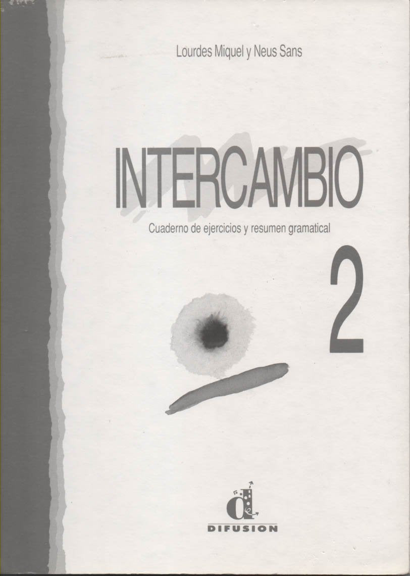 Cuaderno De Ejercicios 2: Cuaderno de ejercicios y resumen gramatical, 5ème édition (Intercambio - Level 2) Learning & Reference