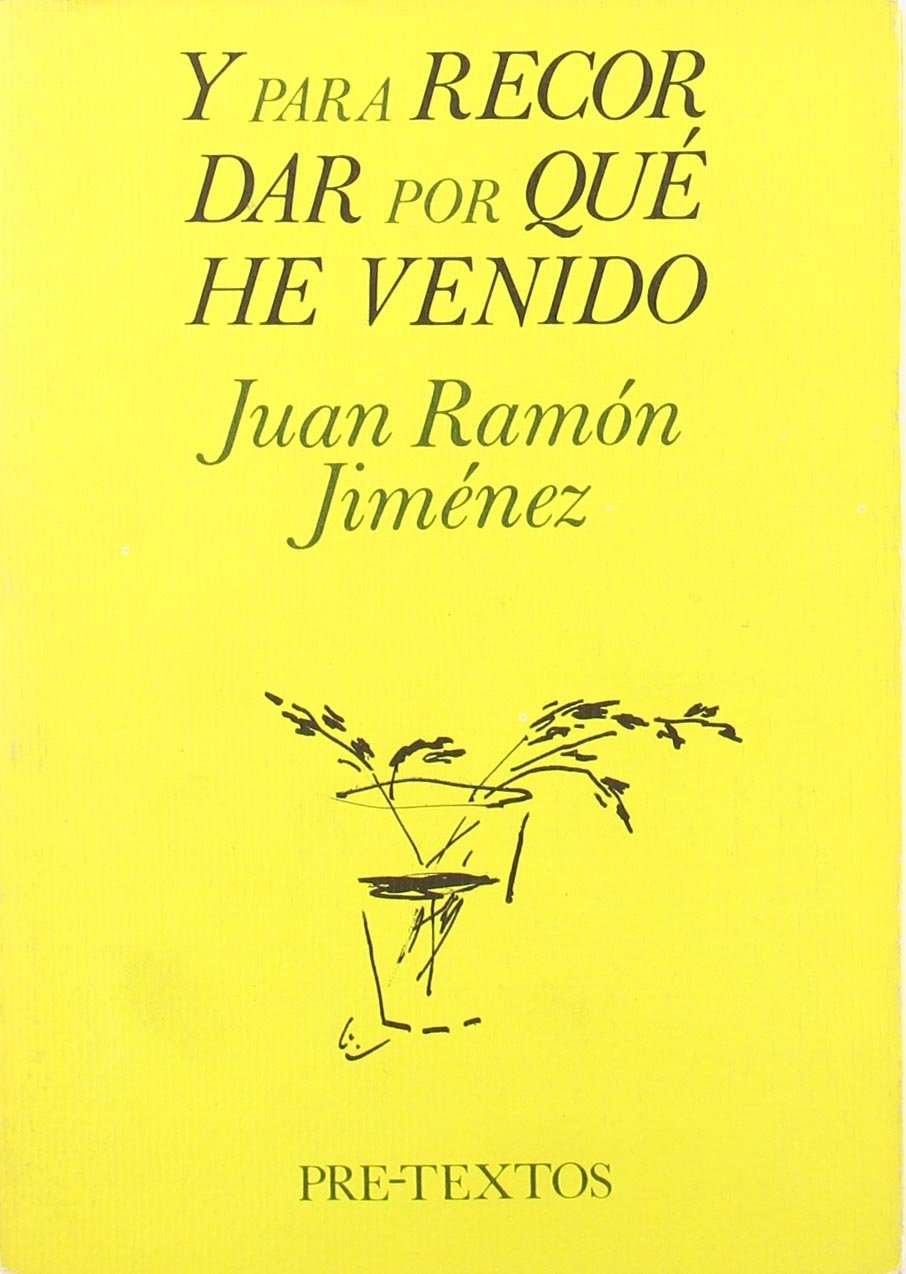 Y para recordar por qué he venido (Hispánicas, Band 123) Contemporary literature