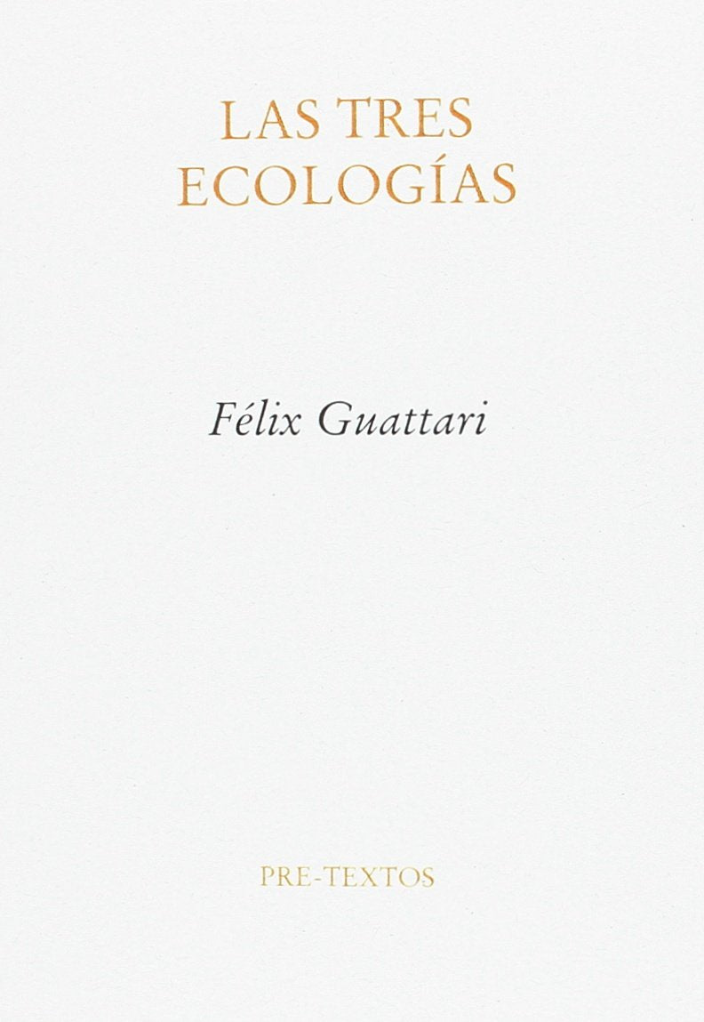Las tres ecologías (Ensayo) Social Sciences
