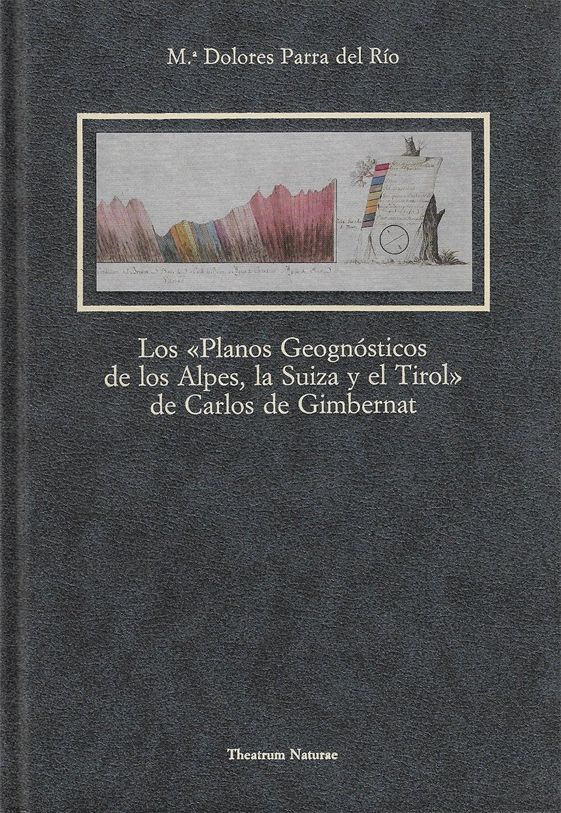 Parra del Rio, M: Planos geognósticos de Alpes, Suiza y Tiro Geology & Geography