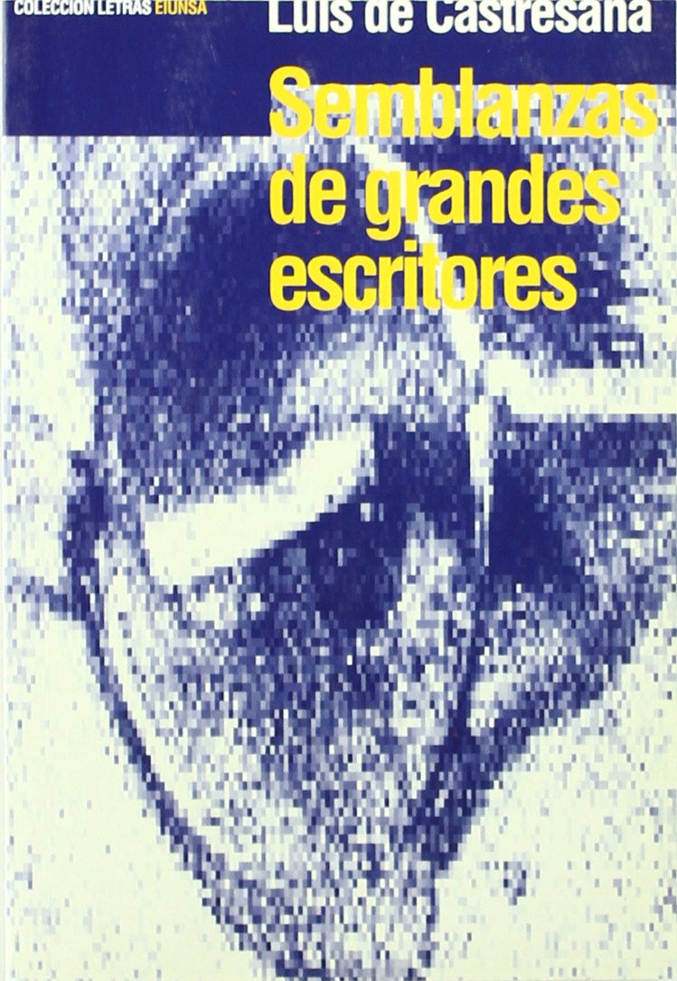 Semblanzas de grandes escritores y otros ensayos (Letras) Novels & Short Stories
