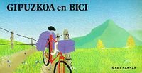 Gipuzkoa En Bici (Cicloturismo) Books